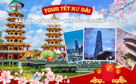 Tour Đào Viên - Đài Trung - Nam Đầu - Cao Hùng - Đài Bắc 5 Ngày 4 Đêm Tết (Bay Eva Airways 5 sao)