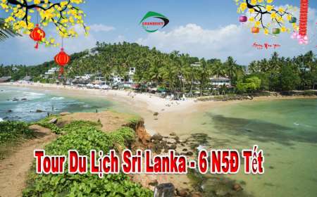 Tour Du Lịch Sri Lanka 6 Ngày 5 Đêm Tết Âm Lịch 