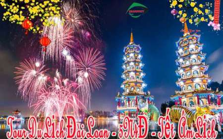 Tour Du Lịch Đài Loan 5 ngày 4 đêm Tết Âm Lịch (Bay STARLUX Airlines)
