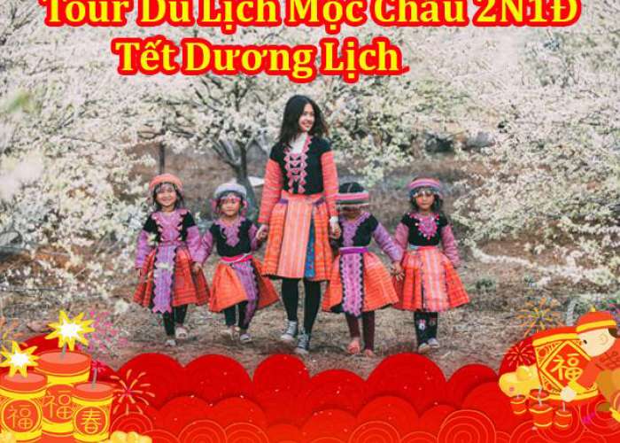 Tour Du Lịch Mộc Châu 2 Ngày 1 Đêm Tết Dương Lịch 2024