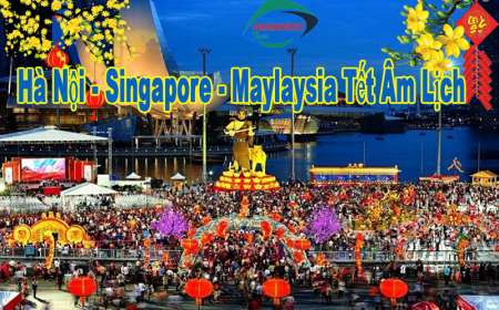 Tour Du Lịch Singapore - Malaysia 5 Ngày 4 Đêm Tết Âm Lịch