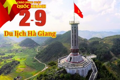 Tour Hà Giang - Quản Bạ - Đồng Văn - Lũng Cú 3 Ngày Lễ 2/9/2023