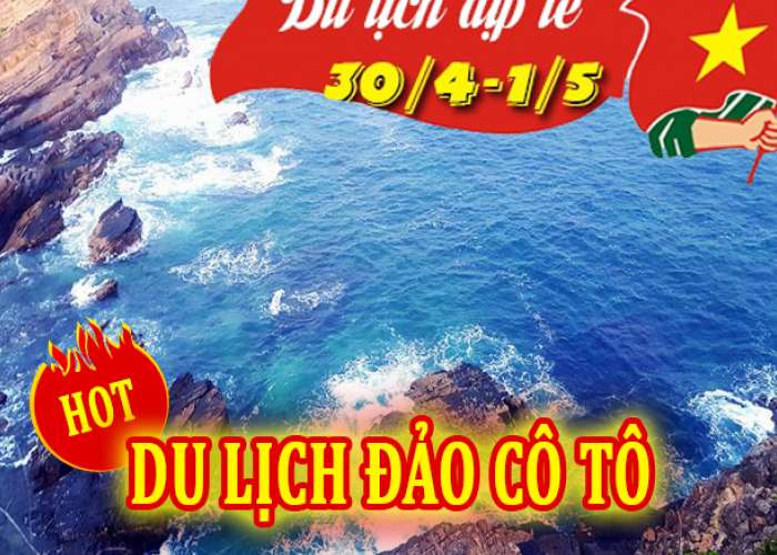 Tour Du Lịch Đảo Cô Tô 4 Ngày 3 Đêm Dịp Lễ 30/4-1/5