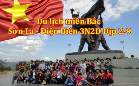 Tour Mộc Châu – Sơn La – Điện Biên 3 Ngày 2 Đêm Lễ 2/9