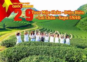 Tour Mộc Châu – Điện Biên – Lai Châu – Sapa 5 Ngày Lễ 2/9